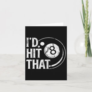 Billiards Funny Id Hit That 8 Eight Ball Pool Play Card