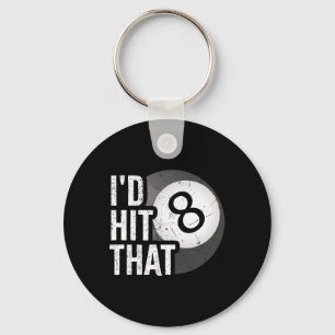 Billiards Funny Id Hit That Pool Player 8 Eight Ba Keychain