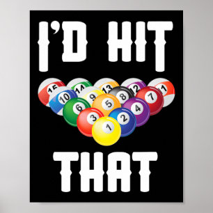 Billiards Funny Id Hit That Pool Player  Poster
