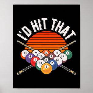 Billiards Funny Id Hit That Pool Player Retro Vint Poster