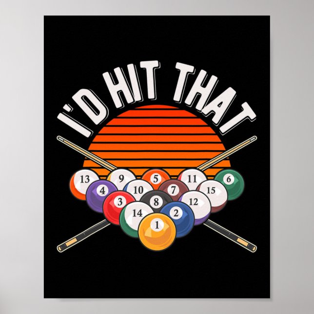 Billiards Funny Id Hit That Pool Player Retro Vint Poster (Front)