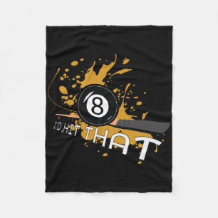 Billiards Gifts - Id Hit That  Fleece Blanket