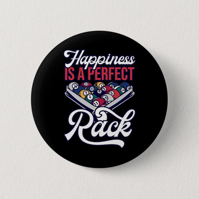 Billiards Happiness Perfect Rack Pool Minimalist  2 Inch Round Button (Front)