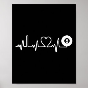 Billiards Heartbeat! I Love Billiards! Pool Player Poster