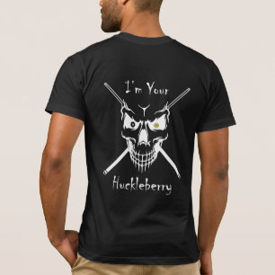 Billiards "I'm Your Huckleberry" T-Shirt
