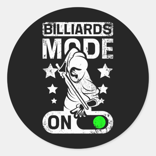 Billiards Mode On  Classic Round Sticker (Front)