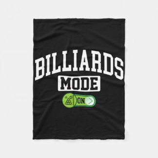 Billiards Mode On - Funny Billiard Pool Player  Fleece Blanket