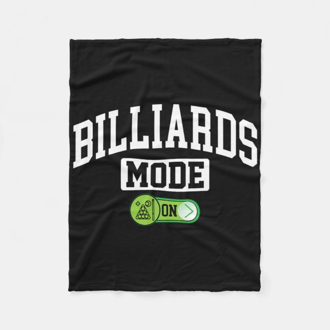 Billiards Mode On - Funny Billiard Pool Player  Fleece Blanket (Front)