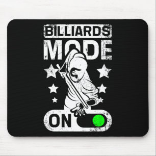 Billiards Mode On  Mouse Pad