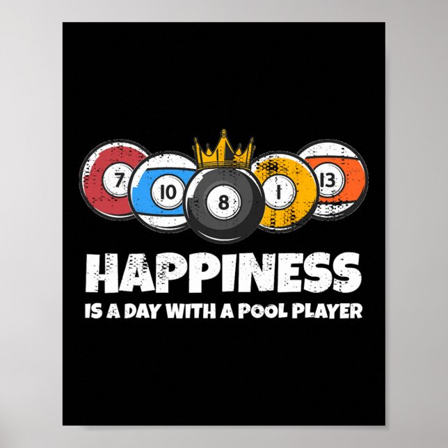 Billiards Or Billard Pool Player Happiness Funny B Poster (Front)