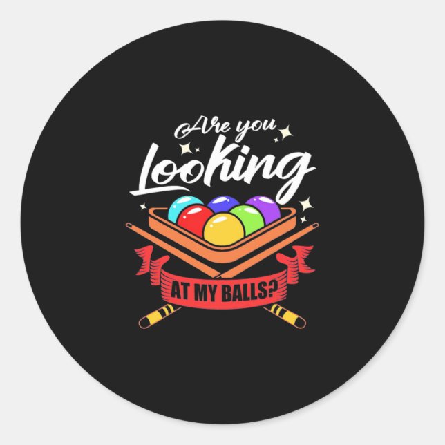 Billiards Player | Are You Looking Billard Pools Classic Round Sticker (Front)