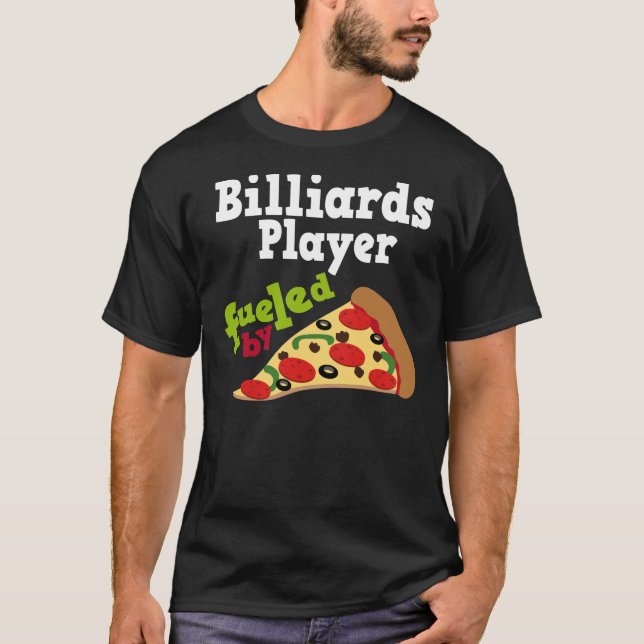 Billiards Player (Funny) Pizza Gift T-Shirt (Front)