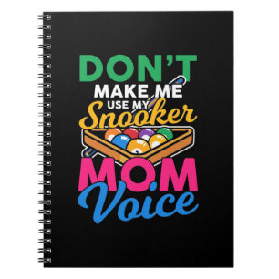 Billiards Player I Am Snooker Mom Notebook