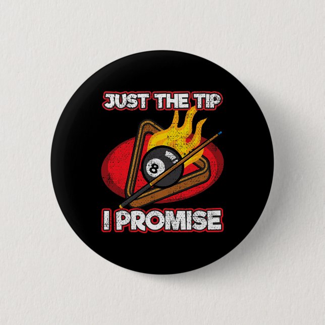 Billiards Player Just The Tip Promise Magic Shot P 2 Inch Round Button (Front)