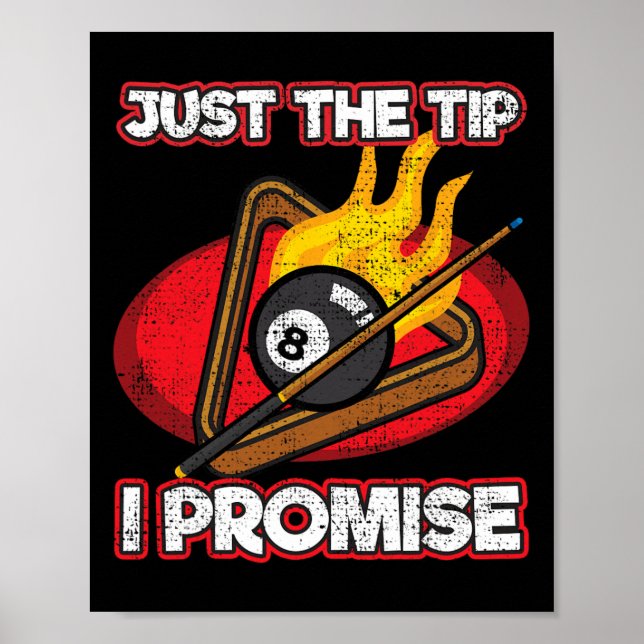 Billiards Player Just The Tip Promise Magic Shot P Poster (Front)