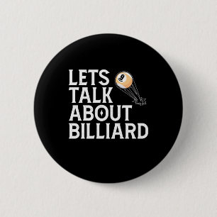 Billiards Player   Lets Talk About Billiard 2 Inch Round Button