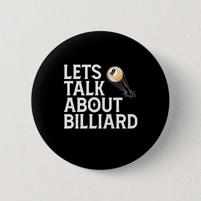 Billiards Player | Lets Talk About Billiard 2 Inch Round Button (Front)