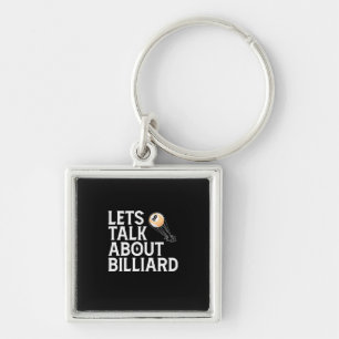 Billiards Player   Lets Talk About Billiard Keychain