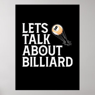 Billiards Player   Lets Talk About Billiard Poster
