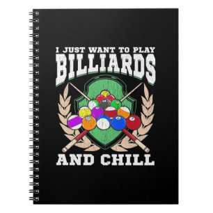 Billiards Player Play Billiards And Chill Notebook