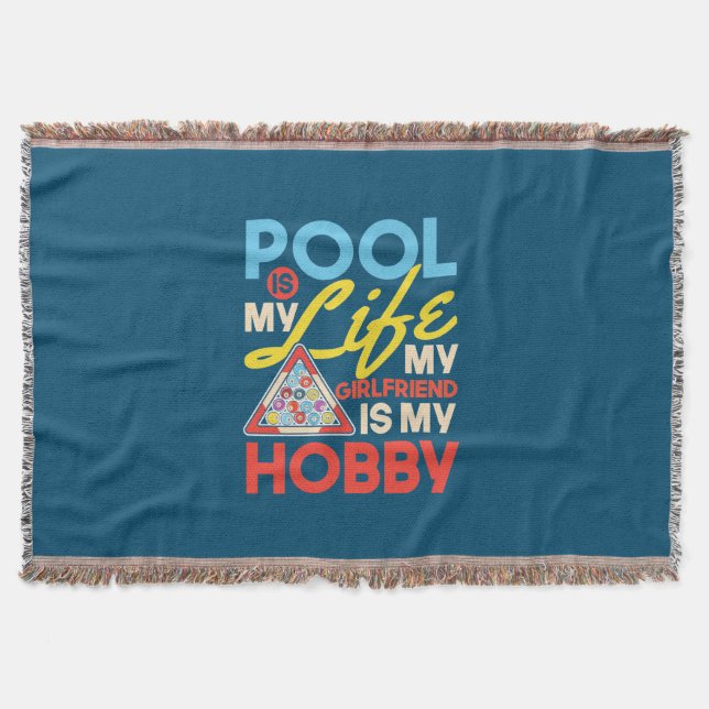 Billiards Player | Pool Billiards Is My Life Throw Blanket (Front)