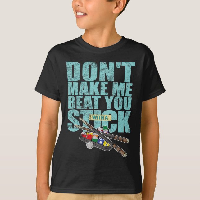 Billiards Player Shoot Pool Snooker Cue  T-Shirt (Front)