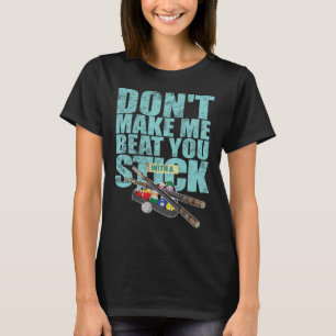 Billiards Player Shoot Pool Snooker Cue  T-Shirt