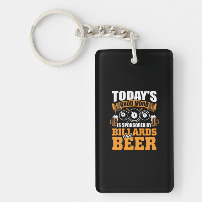 Billiards Player | Today Billiards And Beer Keychain (Front)