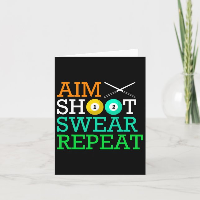 Billiards Pool Aim Shoot Swear Repeat  Card (Front)