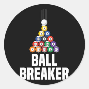 Billiards Pool Ball Breaker Funny  Classic Round Sticker