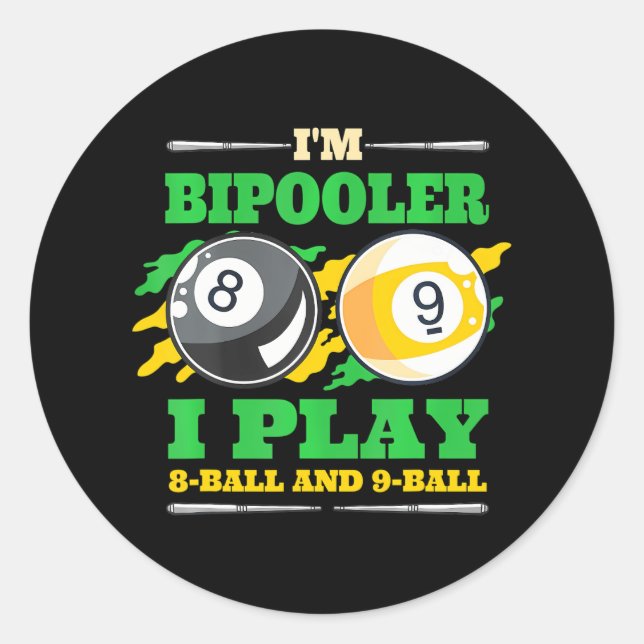 Billiards Pool Billiards I Am Bipooler 9 Ball Classic Round Sticker (Front)