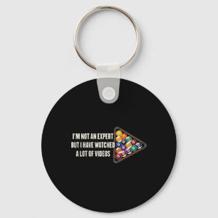 Billiards Pool Funny Billiard Player Im Not An Exp Keychain