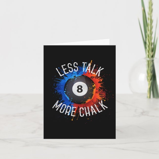 Billiards Pool Hall Sport Less Talk More Chalk  Card (Front)