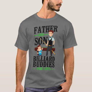 Billiards Pool Player Ball Dad Son Father And Son  T-Shirt