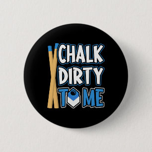Billiards Pool Player Ball Pun Vintage Chalk Dirty 2 Inch Round Button