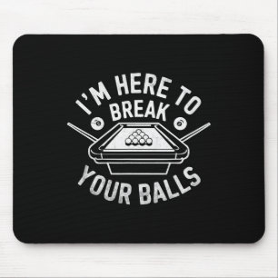 Billiards Pool Player Billiard Here To Break Your Mouse Pad