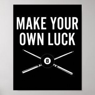 Billiards Pool Player Design With Eight Ball Make Poster