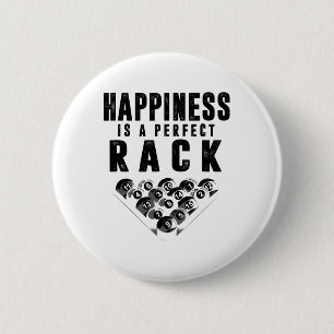 Billiards Pool Player Happiness Is A Perfect Rack 2 Inch Round Button