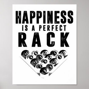 Billiards Pool Player Happiness Is A Perfect Rack Poster