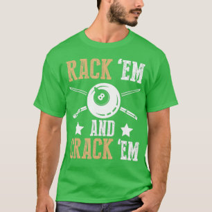Billiards  Pool Player  Pool Cue Rack Em Design  T-Shirt