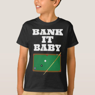 Billiards Pool Player Shirt Gift Men Women Bank Sh