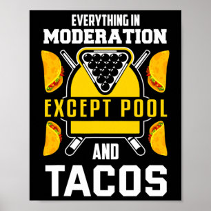 Billiards Shirt Joke Taco Lover Billiards Pool Pla Poster