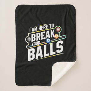 Billiards Snooker Is Here To Break Your Balls Sherpa Blanket