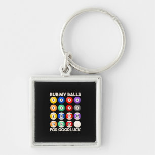 Billiards Snooker Rub My Balls For Good Luck Keychain