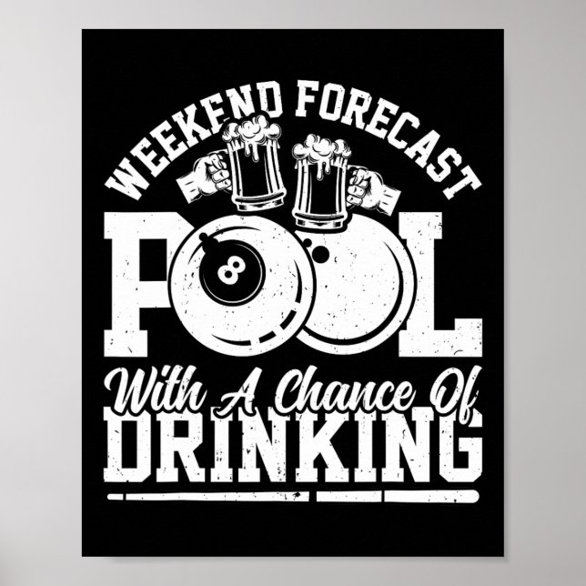 Billiards - Weekend Forecast Pool With A Chance Of Poster (Front)