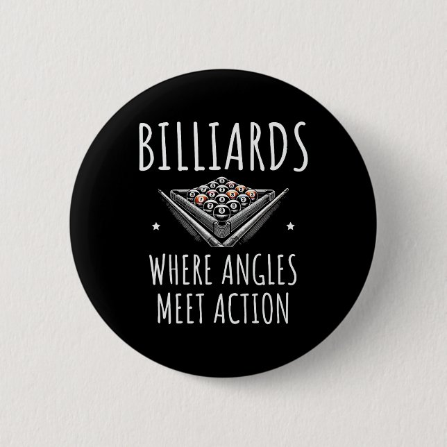 Billiards Where Angles Meet Action Pool 1  2 Inch Round Button (Front)
