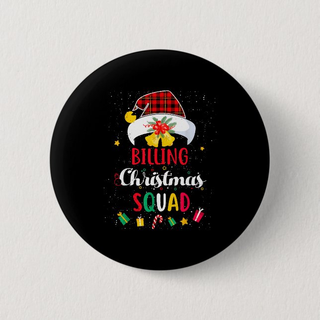 Billing Christmas Squad Santa Hat Billing Speciali 2 Inch Round Button (Front)