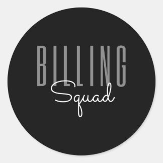 Billing Squad Medical Billing Specialist Coding Cl Classic Round Sticker