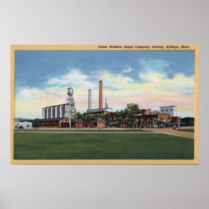 Billings, Montana - Great Western Sugar Company Poster