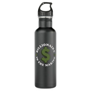 Billionaire In The Making Entrepreneur Motivation 710 Ml Water Bottle